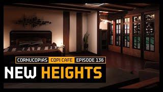 COPICafe 136 | New Heights | Cornucopias
