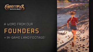 A Word from our Founders + In-Game Land Footage